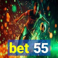 bet 55